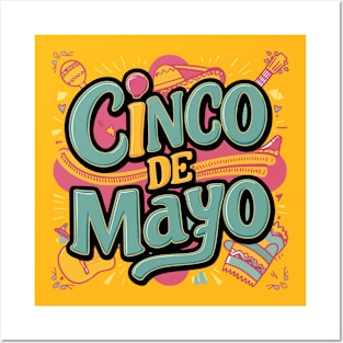 cinco de mayo day party festival t-shirt Posters and Art